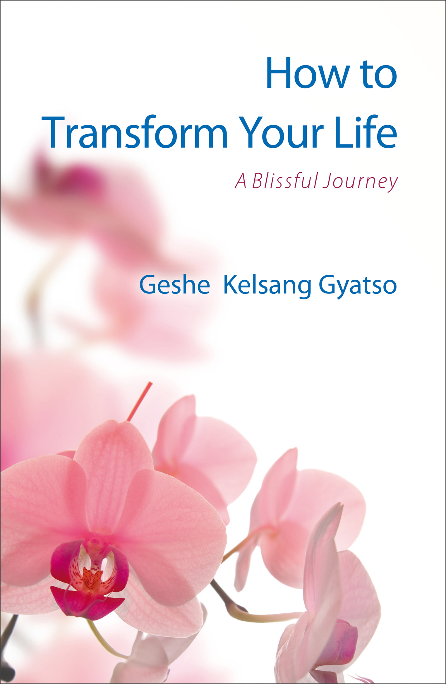 The book How To Transform Your Life