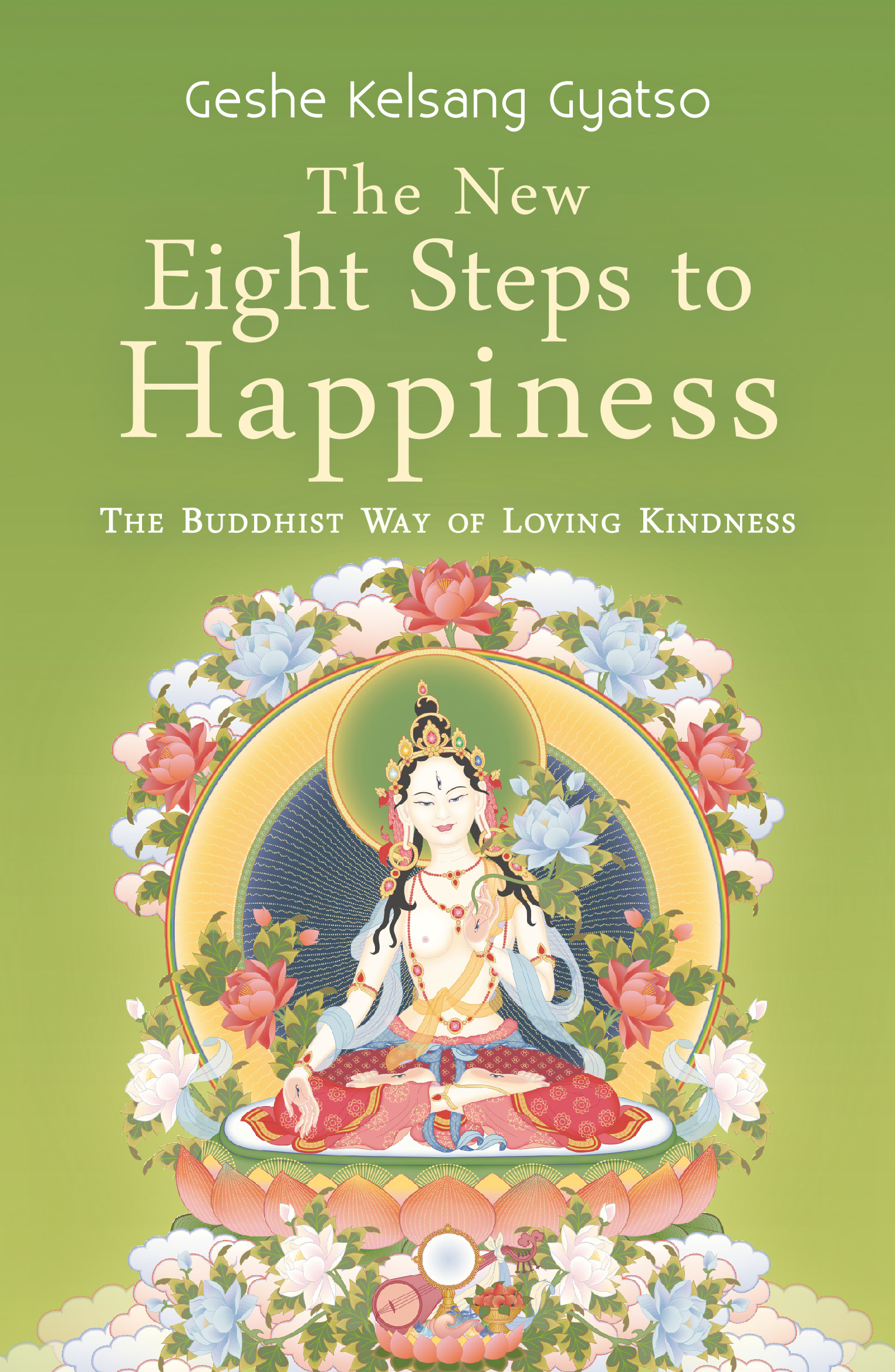 The Book The New Eight Steps to Happiness